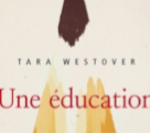 Une Education Tara Westover 